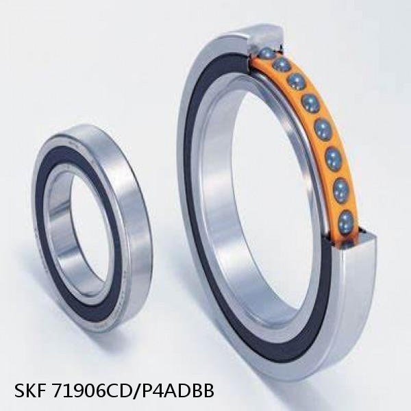 71906CD/P4ADBB SKF Super Precision,Super Precision Bearings,Super Precision Angular Contact,71900 Series,15 Degree Contact Angle